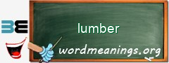 WordMeaning blackboard for lumber